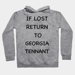 If lost return to Georgia tennant Hoodie